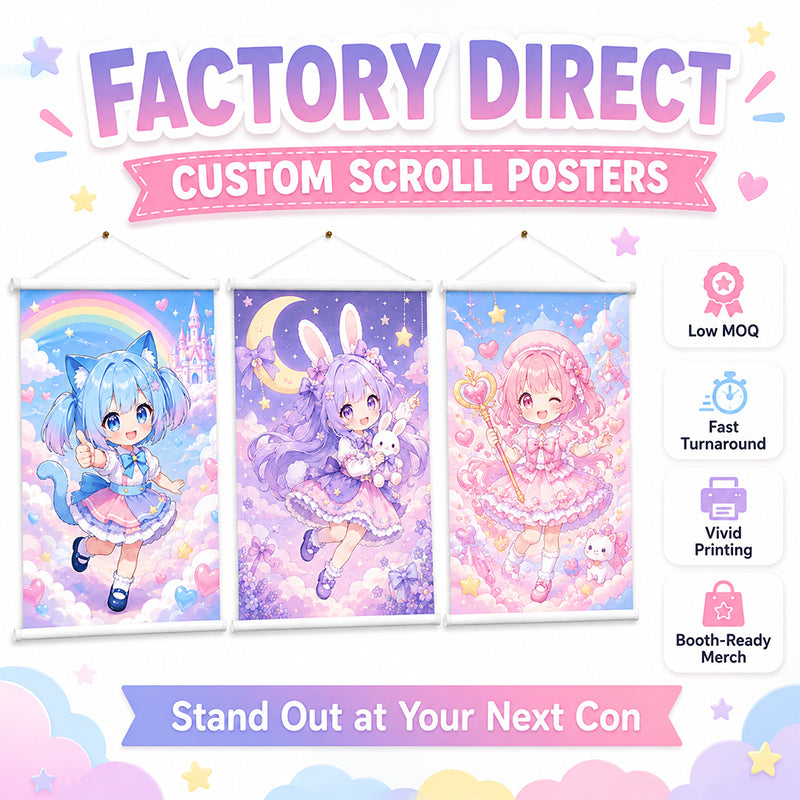 Factory direct custom anime scroll posters for Artist Alley sellers

